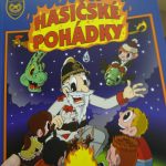 Hasičské pohádky. Milé a poučné příběhy od samotných hasičů