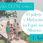 Velká letní soutěž začíná! Vyhrajte pobyt v Maďarsku, na Lipně nebo Monínci