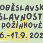 Soběslavské slavnosti dožínkové a 150 let hasičů