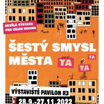 Výstava nabízí nové pohledy na město a probouzí šestý smysl