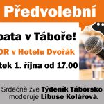 VOLBY ZA DVEŘMI. Veřejná předvolební jízda na Táborsku. Chýnov – Tábor – Sezimovo Ústí
