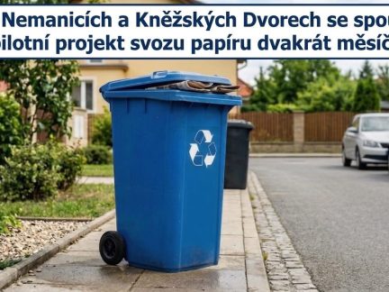 V Nemanicích a Kněžských Dvorech se spouští pilotní projekt svozu papíru