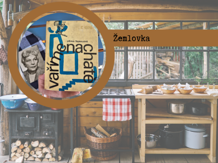 VAŘÍME NA CHATĚ: Žemlovka