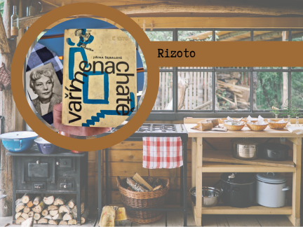 VAŘÍME NA CHATĚ: Rizoto