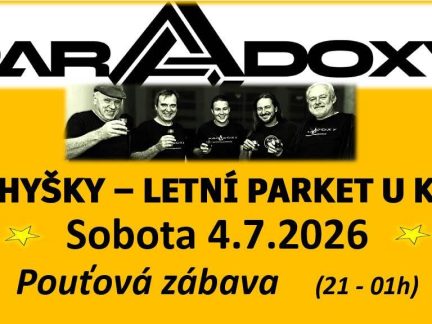 V Chyškách se chystá pouťová rocková noc, dorazí Paradoxy